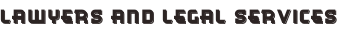 Lawyers and Legal services