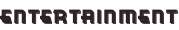 entertainment