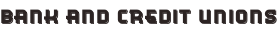 bank and credit unions